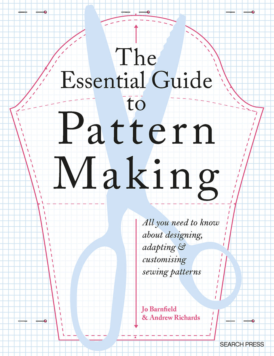 The Essential Guide to Pattern Making | Jo Barnfield | Sewing Books ...